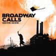 Broadway Calls: Good Views Bad News